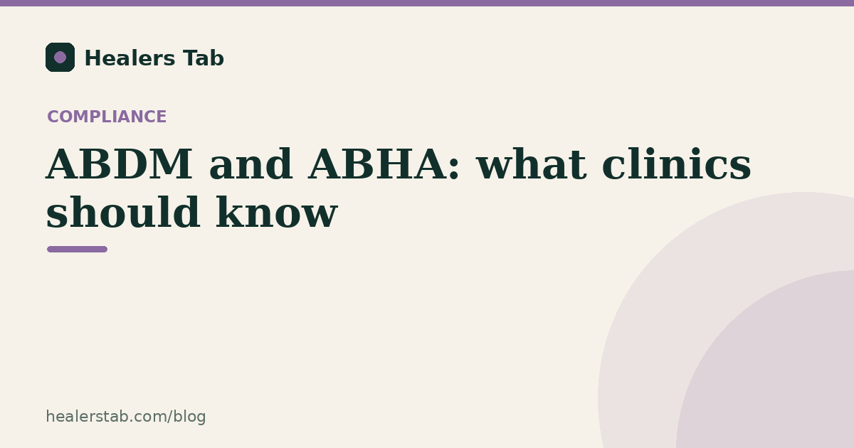ABDM and ABHA Explained for Clinics: What It Is and Why It Matters