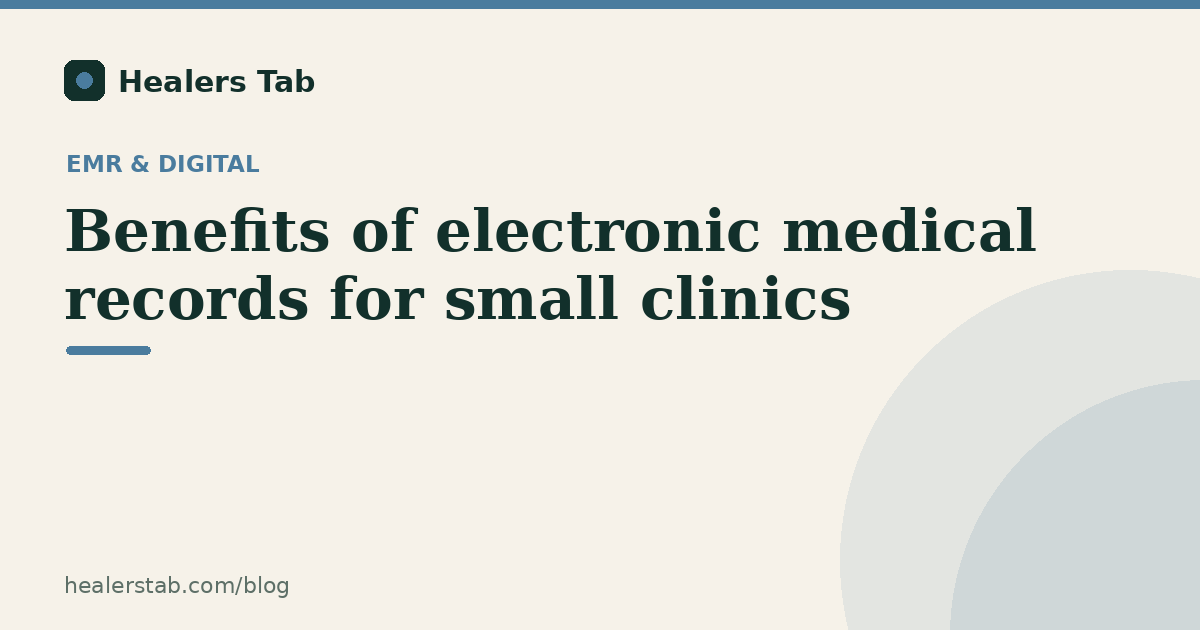 The Benefits of an EMR for Small Clinics: Why Size Is No Barrier