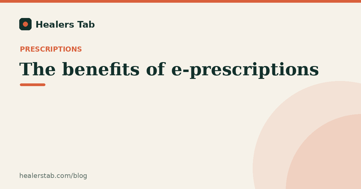 The Benefits of E-Prescriptions: Why Clinics Are Moving Beyond Paper
