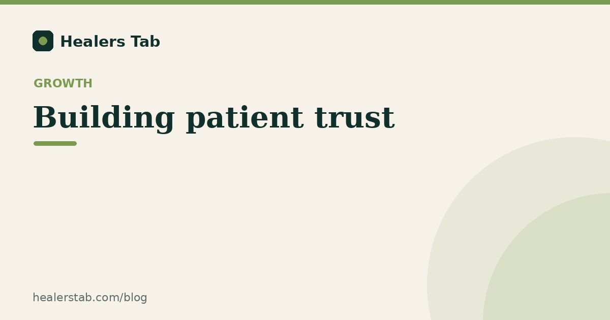How to Build Patient Trust: The Foundation of a Thriving Clinic