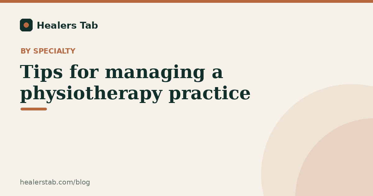 How to Manage a Physiotherapy Practice: Scheduling, Packages, and Progress Tracking