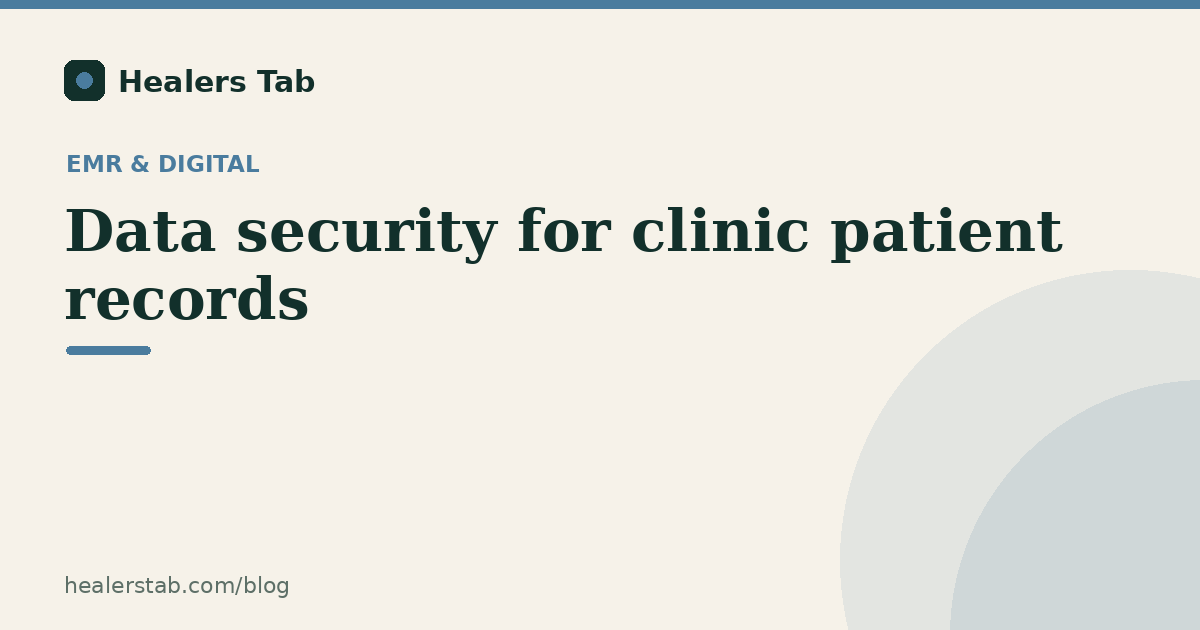 Patient Data Security in Clinic Software: What to Look for When Choosing