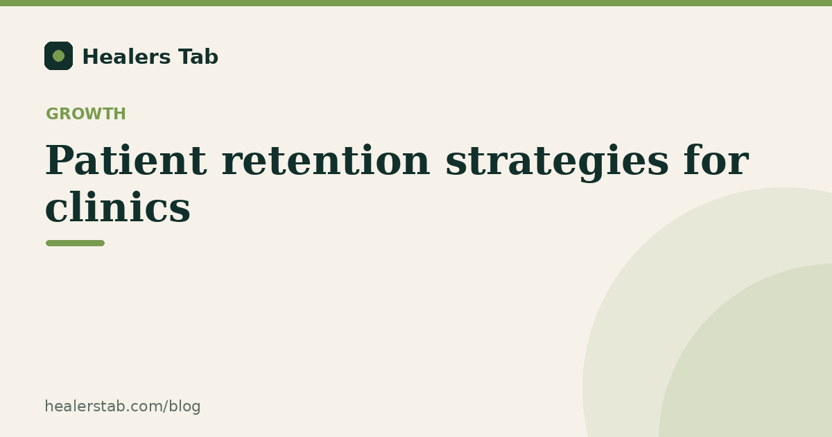 Patient Retention Strategies: How to Keep the Patients You Already Have